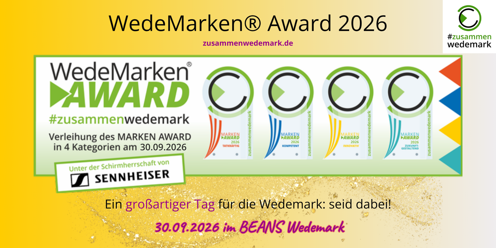 WedeMarken® Award 2026 am 30.09.2026 im BEANS Wedemark, unter der Schirmherrschaft von Sennheiser